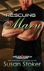 Rescuing Mary (Stoker Susan)(Paperback)