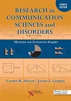 Research in Communication Sciences and Disorders - Methods for Systematic Inquiry (Nelson Lauren K.)(Paperback / softback)