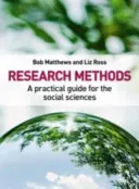 Research Methods - A Practical Guide for the Social Sciences (Matthews Bob)(Paperback / softback)