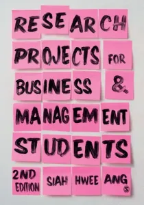 Research Projects for Business & Management Students (Ang Siah Hwee)(Paperback)