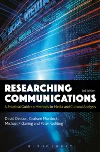 Researching Communications: A Practical Guide to Methods in Media and Cultural Analysis (Deacon David)(Pevná vazba)