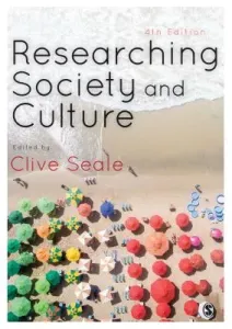 Researching Society and Culture (Seale Clive)(Paperback)