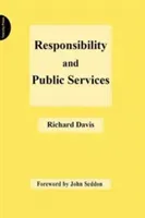 Responsibility and Public Services (Davis Richard)(Paperback)