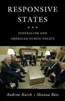 Responsive States: Federalism and American Public Policy (Karch Andrew)(Paperback)