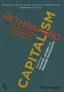 Rethinking Capitalism: Economics and Policy for Sustainable and Inclusive Growth (Jacobs Michael)(Paperback)