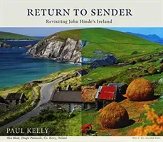 Return to Sender: Revisiting John Hinde's Ireland (Kelly Paul)(Pevná vazba)