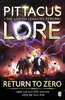 Return to Zero - Lorien Legacies Reborn (Lore Pittacus)(Paperback / softback)