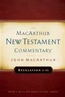 Revelation 1-11 MacArthur New Testament Commentary (MacArthur John)(Pevná vazba)