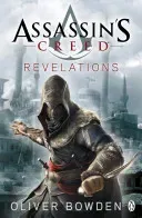 Revelations - Assassin's Creed Book 4 (Bowden Oliver)(Paperback / softback)
