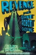 Revenge of the Giant Robot Chickens (McCall Alex)(Paperback)