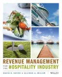 Revenue Management for the Hospitality Industry (Hayes David K.)(Paperback)