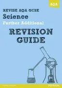 REVISE AQA: GCSE Further Additional Science A Revision Guide (Saunders Nigel)(Paperback / softback)