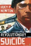 Revolutionary Suicide: (penguin Classics Deluxe Edition) (Newton Huey P.)(Paperback)