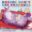 Rhinos Don't Eat Pancakes (Kemp Anna)(Paperback / softback)