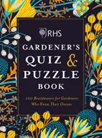 RHS Gardener's Quiz & Puzzle Book - 100 Brainteasers for Gardeners Who Know Their Onions (Akeroyd Simon)(Paperback / softback)