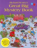 Richard Scarry's Great Big Mystery Book (Scarry Richard)(Paperback / softback)