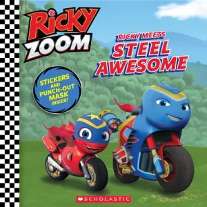 Ricky Meets Steel Awesome (Ricky Zoom 8x8 #3) (Geron Eric)(Paperback)