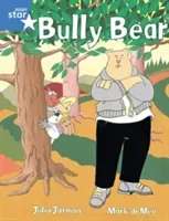 Rigby Star Guided 1 Blue Level: Bully Bear Pupil Book (single) (Jarman Julia)(Paperback / softback)