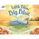Rigby Star Guided 2 White Level: Little Blue, Big Blue Pupil Book (single)(Paperback / softback)