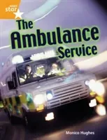 Rigby Star Guided Quest Orange: The Ambulance Service Pupil Book Single(Paperback / softback)