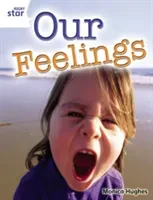 Rigby Star Guided Quest White: Our Feelings Pupil Book (single)(Paperback / softback)
