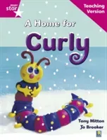 Rigby Star Guided Reading Pink Level: A Home for Curly Teaching Version(Paperback / softback)