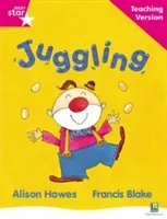 Rigby Star Guided Reading Pink Level: Juggling Teaching Version(Paperback / softback)