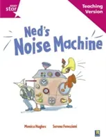 Rigby Star Guided Reading Pink Level: Ned's Noise Machine Teaching Version(Paperback / softback)