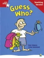 Rigby Star Guided Reading Red Level: Guess Who? Teaching Version(Paperback / softback)