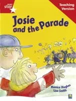 Rigby Star Guided Reading Red Level: Josie and the Parade Teaching Version(Paperback / softback)