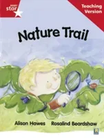 Rigby Star Guided Reading Red Level: Nature Trail Teaching Version(Paperback / softback)