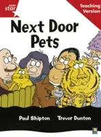 Rigby Star Guided Reading Red Level: Next Door Pets Teaching Version(Paperback / softback)