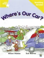 Rigby Star Guided Reading Yellow Level: Where's Our Car? Teaching Version(Paperback / softback)