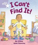Rigby Star Guided Reception: Lilac Level: I Can't Find it Pupil Book (single) (Atkins Jill)(Paperback / softback)