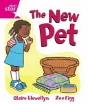 Rigby Star Guided Reception, Pink Level: The New Pet Pupil Book (single) (Llewellyn Claire)(Paperback / softback)