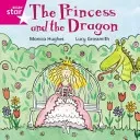 Rigby Star Independent Pink Reader 12: The Princess and the Dragon(Paperback / softback)