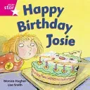 Rigby Star Independent Pink Reader 3: Happy Birthday Josie (Hughes Monica)(Paperback / softback)