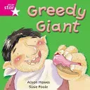 Rigby Star Independent Pink Reader 6: Greedy Giant(Paperback / softback)