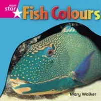 Rigby Star Independent Reception Pink Level Non Fiction Fish Colours Single(Paperback / softback)