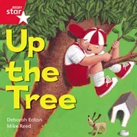 Rigby Star Independent Red Reader 5: Up the Tree(Paperback / softback)