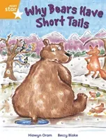 Rigby Star Independent Year 2 Orange Fiction Why Bears Have Short Tails Single (Oram Hiawyn)(Paperback / softback)