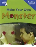 Rigby Star Non-fiction Blue Level: Make Your Own Monster Teaching Version Framework Edition(Paperback / softback)