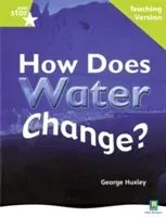 Rigby Star Non-fiction Guided Reading Green Level: How does water change? Teaching Version(Paperback / softback)