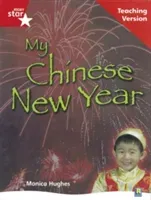 Rigby Star Non-fiction Guided Reading Red Level: My Chinese New Year Teaching Version(Paperback / softback)