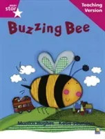 Rigby Star Phonic Guided Reading Pink Level: Buzzing Bee Teaching Version(Paperback / softback)