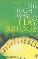 Right Way to Play Bridge (Mendelson Paul)(Paperback / softback)