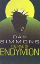 Rise of Endymion (Simmons Dan)(Paperback / softback)