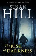Risk of Darkness - Simon Serrailler Book 3 (Hill Susan)(Paperback / softback)
