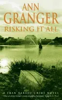 Risking It All (Fran Varady 4) - A sparky mystery of murder and revelations (Granger Ann)(Paperback / softback)