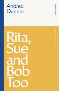Rita, Sue and Bob Too (Dunbar Andrea)(Paperback)